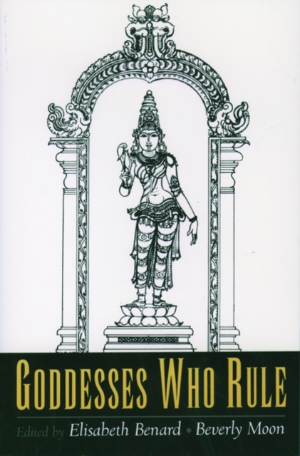 Goddesses Who Rule, Paperback / softback Book