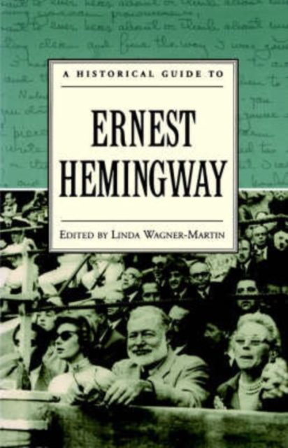 A Historical Guide to Ernest Hemingway, Paperback / softback Book