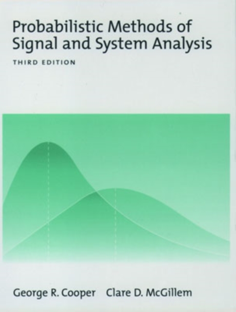 Probabilistic Methods of Signal and System Analysis, Hardback Book