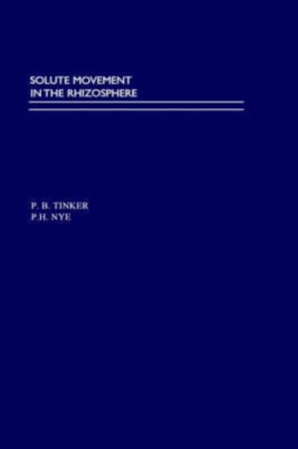Solute Movement in the Rhizosphere, Hardback Book