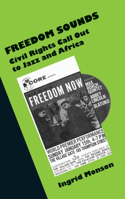 Freedom Sounds : Civil Rights Call Out to Jazz and Africa, Hardback Book