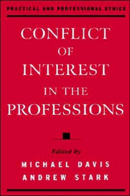 Conflict of Interest in the Professions, Hardback Book