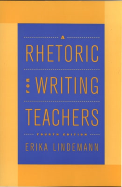 A Rhetoric for Writing Teachers, Paperback / softback Book