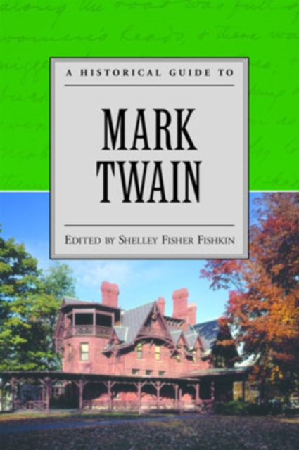 A Historical Guide to Mark Twain, Paperback / softback Book