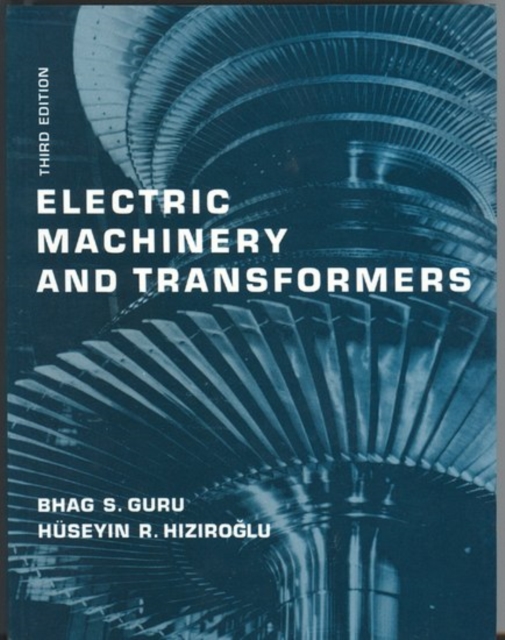 Electric Machinery and Transformers, Hardback Book