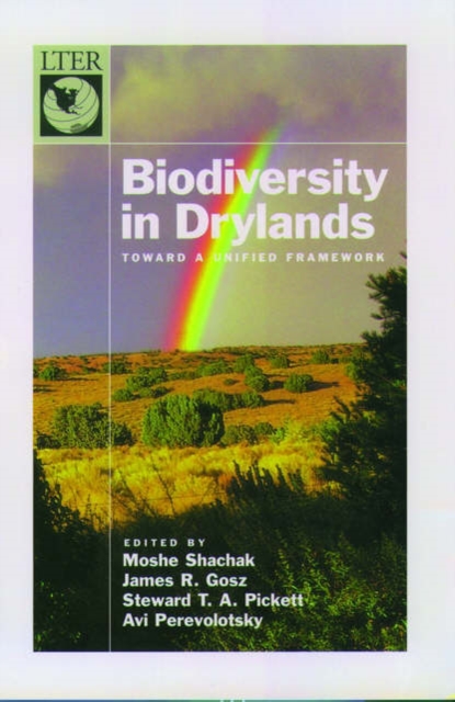 Biodiversity in Drylands : Toward a Unified Framework, Hardback Book