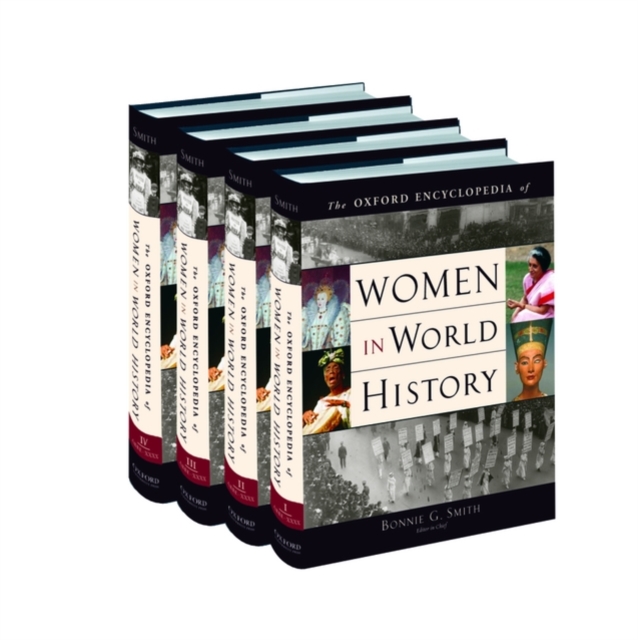 Oxford Encyclopedia of Women in World History : 4 Volume Set, Multiple-component retail product Book