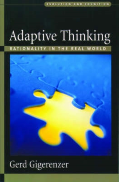 Adaptive Thinking : Rationality in the Real World, Paperback / softback Book