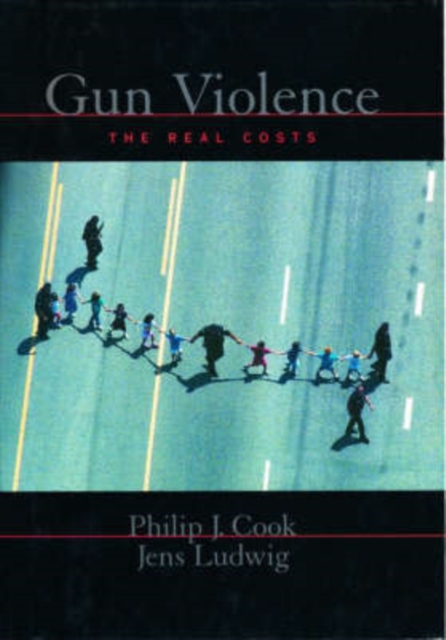 Gun Violence : The Real Costs, Paperback / softback Book