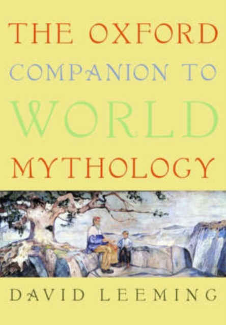 The Oxford Companion to World Mythology, Hardback Book