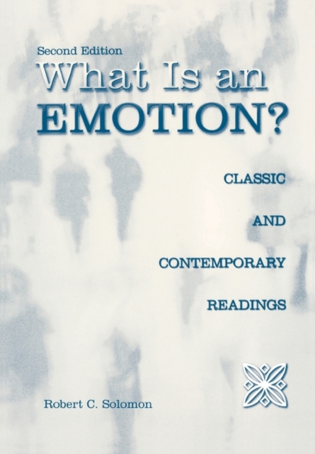What is an Emotion? : Classic and Contemporary Readings, Paperback / softback Book