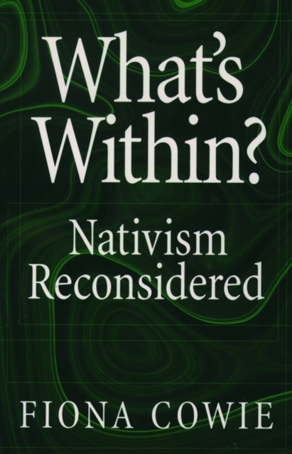 What's Within? : Nativism Reconsidered, Paperback / softback Book