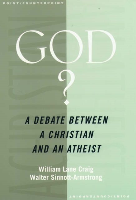 God? : A Debate Between a Christian and an Atheist, Paperback Book