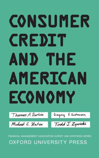 Consumer Credit and the American Economy, Hardback Book