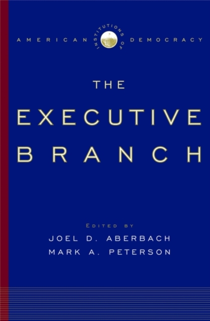 The Executive Branch, Hardback Book