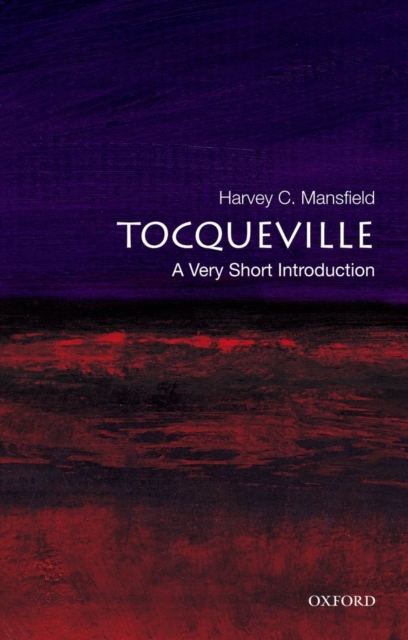 Tocqueville: A Very Short Introduction, Paperback / softback Book