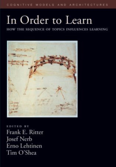 In Order to Learn : How the sequence of topics influences learning, Hardback Book