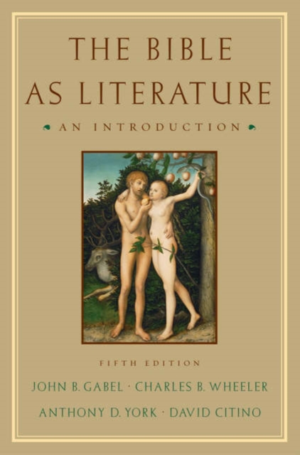 The Bible As Literature : An Introduction, Paperback / softback Book