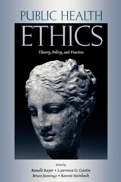 Public Health Ethics : Theory, Policy, and Practice, Paperback / softback Book