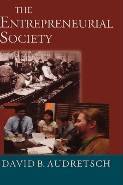 The Entrepreneurial Society, Hardback Book