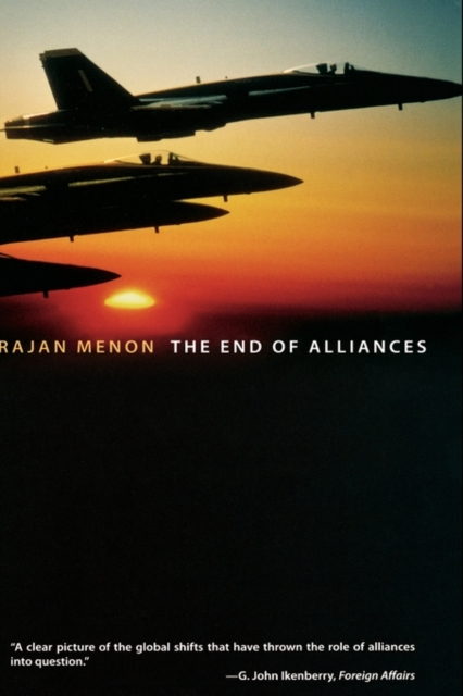 The End of Alliances, Hardback Book