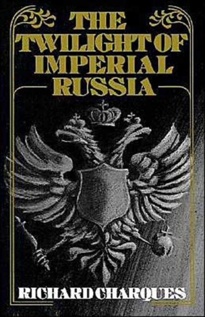 The Twilight of Imperial Russia, Paperback / softback Book