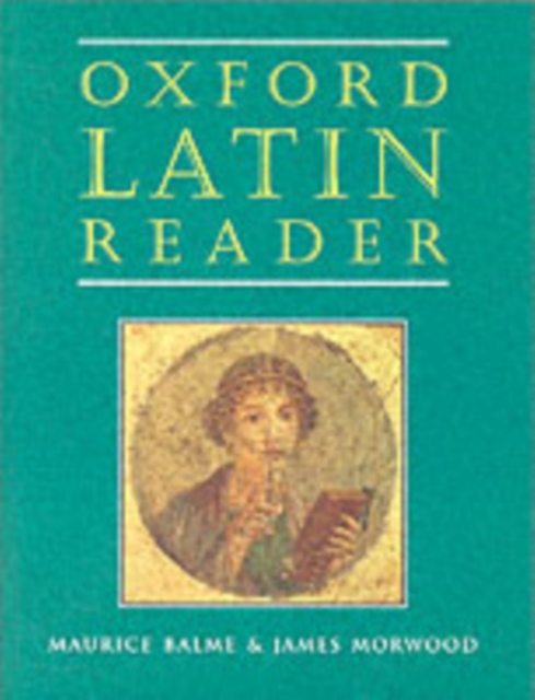 Oxford Latin Course: Oxford Latin Reader, Paperback / softback Book