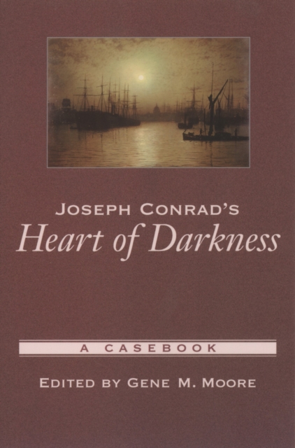 Joseph Conrad's Heart of Darkness : A Casebook, PDF eBook