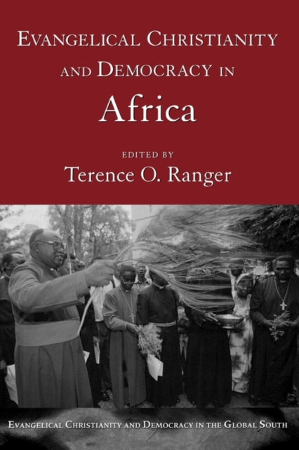 Evangelical Christianity and Democracy in Africa, Paperback / softback Book