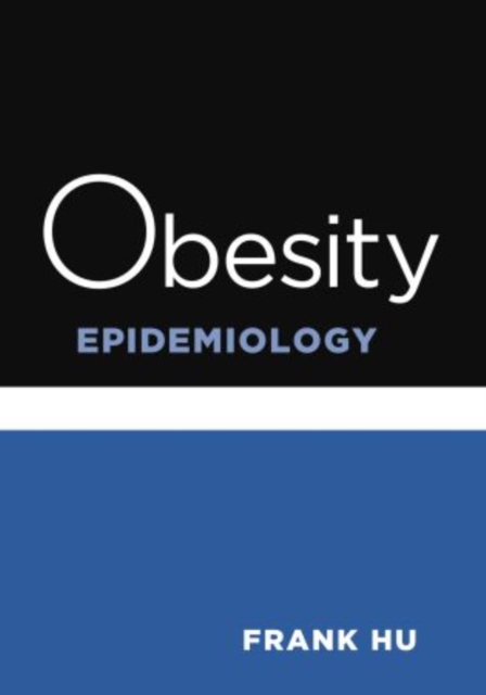 Obesity Epidemiology, Hardback Book
