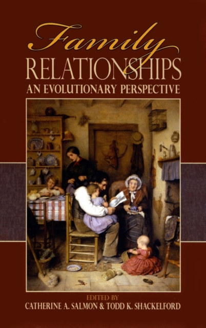 Family Relationships : An evolutionary perspective, Hardback Book