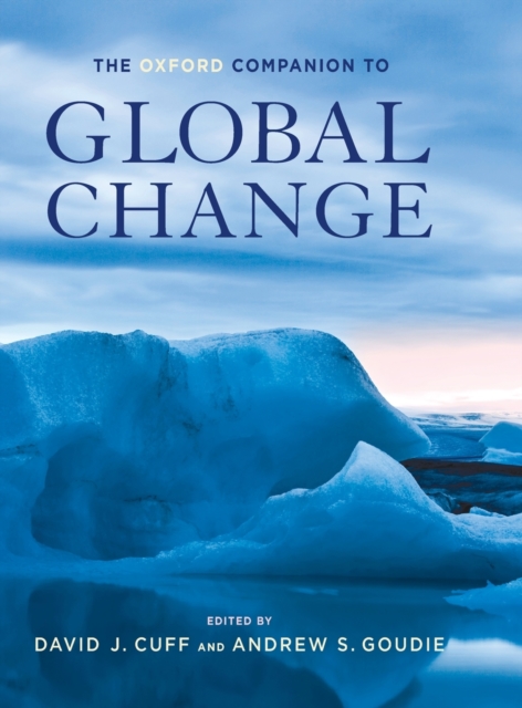 The Oxford Companion to Global Change, Hardback Book
