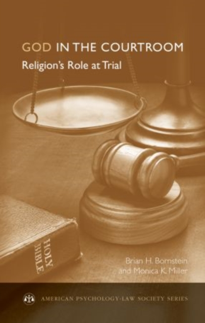 God in the Courtroom : Religion's Role at Trial, Hardback Book