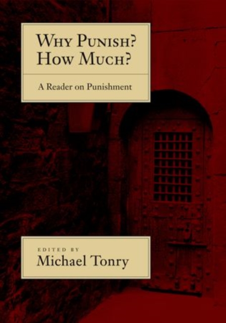 Why Punish? How Much? : A Reader on Punishment, Hardback Book