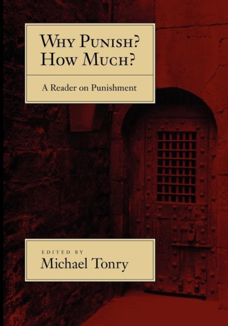 Why Punish? How Much? : A Reader on Punishment, Paperback / softback Book