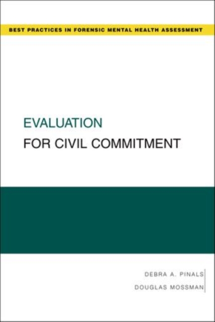 Evaluation for Civil Commitment, Paperback / softback Book