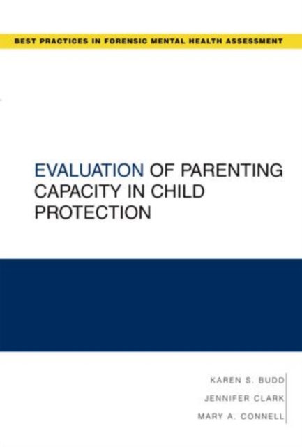 Evaluation of Parenting Capacity in Child Protection, Paperback / softback Book