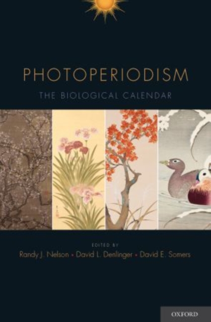 Photoperiodism : The Biological Calendar, Hardback Book