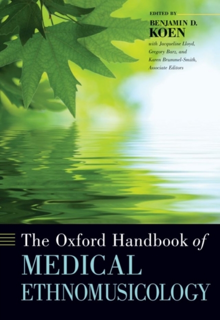 The Oxford Handbook of Medical Ethnomusicology, Hardback Book