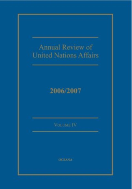Annual Review of United Nations Affairs 2006/2007 Volume 4, Digital product license key Book