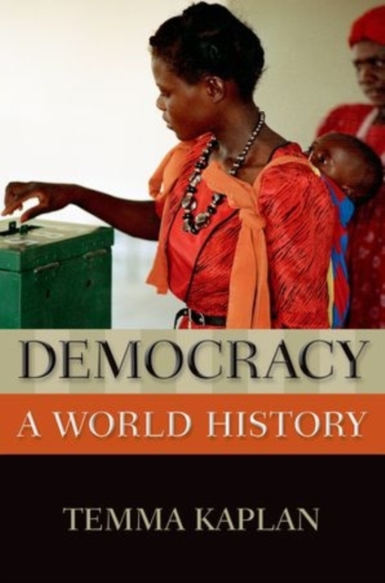 Democracy : A World History, Paperback / softback Book
