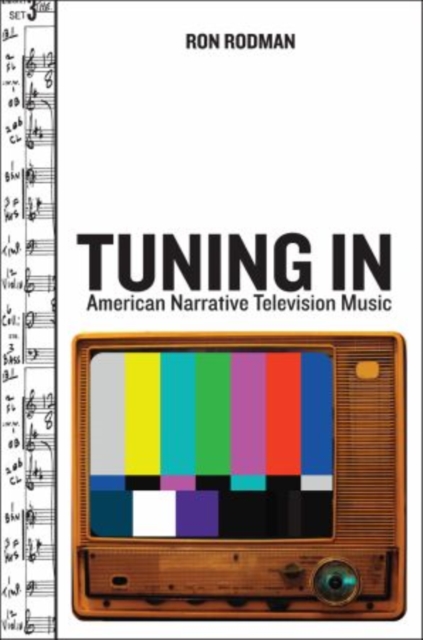 Tuning In : American Narrative Television Music, Paperback / softback Book