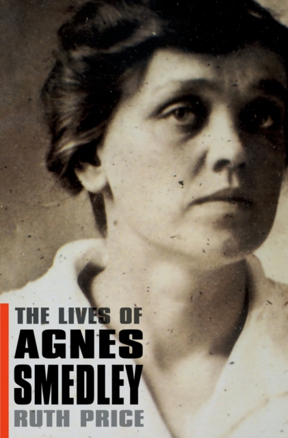 The Lives of Agnes Smedley, PDF eBook