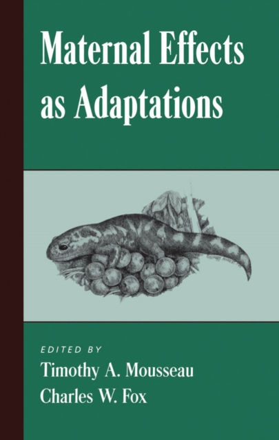 Maternal Effects As Adaptations, PDF eBook