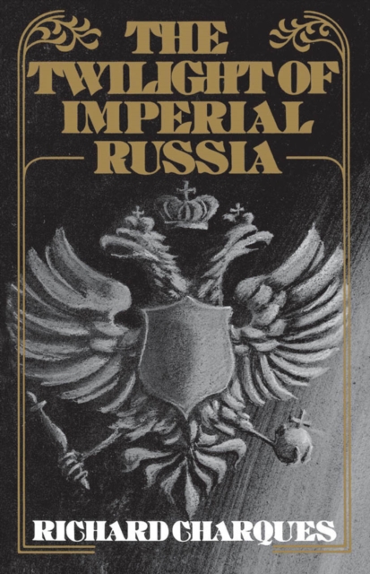 The Twilight of Imperial Russia, PDF eBook