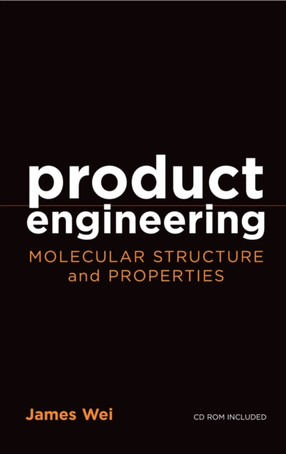 Product Engineering : Molecular Structure and Properties, PDF eBook