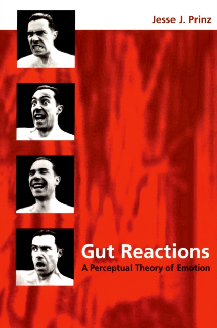 Gut Reactions : A Perceptual Theory of Emotion, PDF eBook