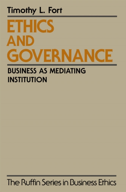Ethics and Governance : Business as Mediating Institution, PDF eBook