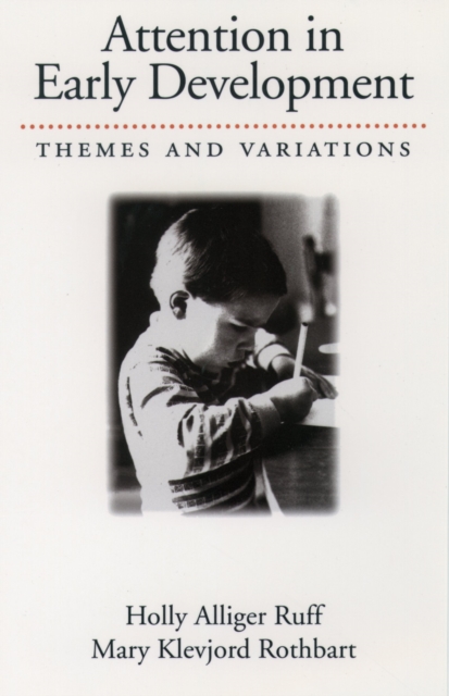 Attention in Early Development : Themes and Variations, PDF eBook