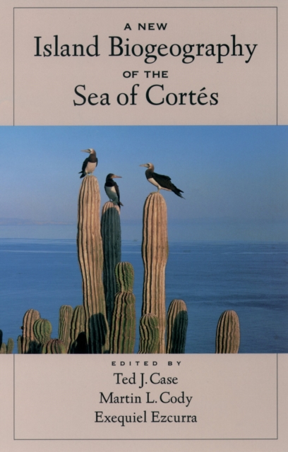 A New Island Biogeography of the Sea of Cort?s, PDF eBook